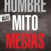 hombre mito mesias rice broocks kabod peru
